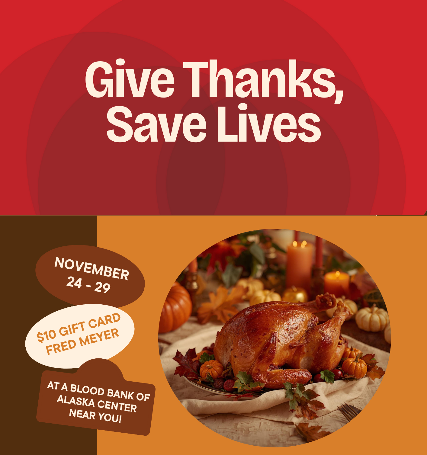 Give Thanks, Save Lives & Receive a $10 Fred Meyer Gift Card